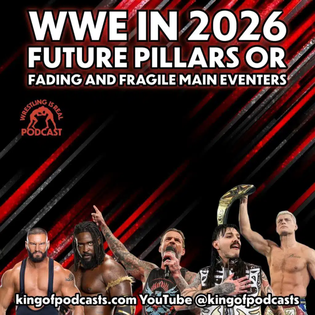 WWE in 2026: Future Pillars or Fading and Fragile Main Eventers