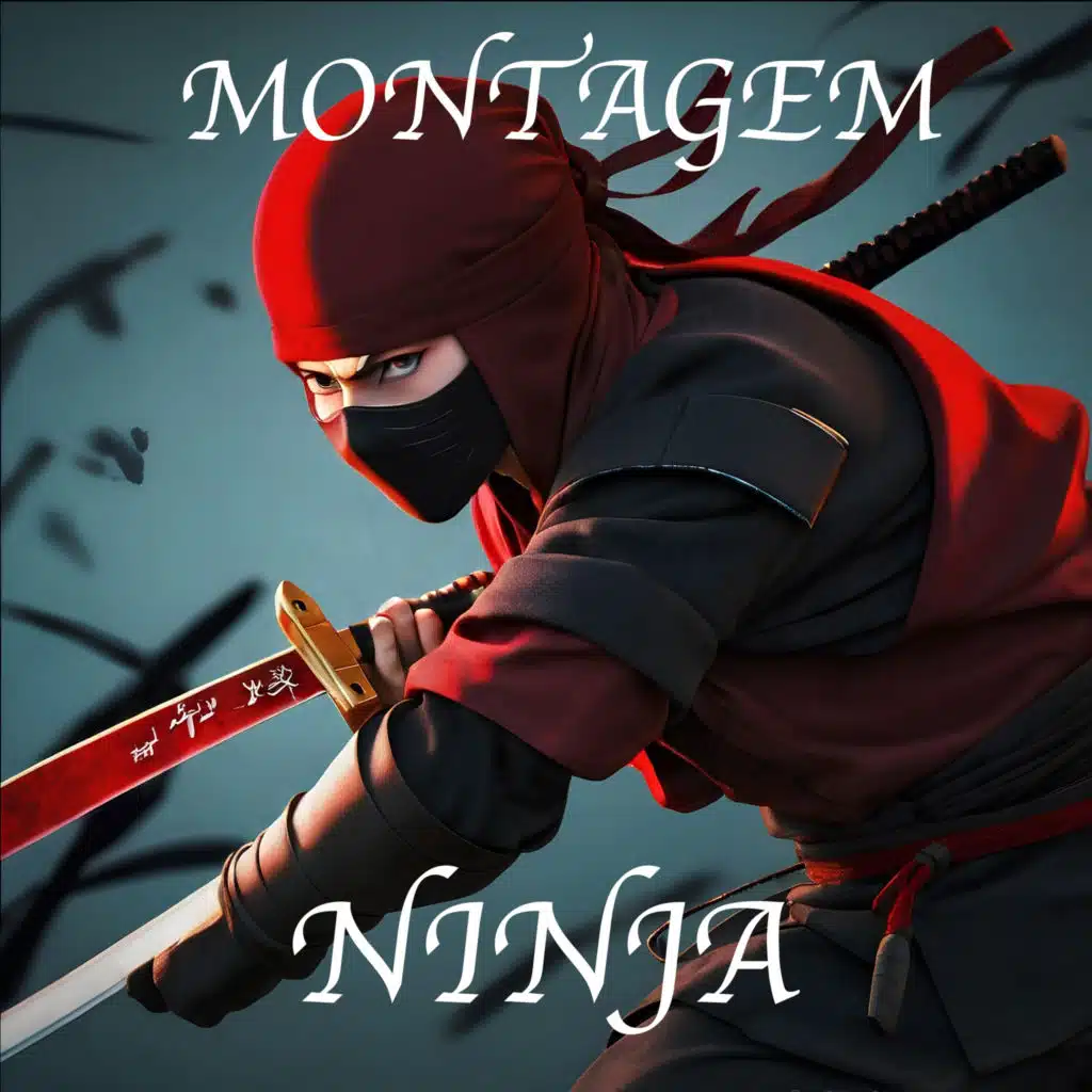 Montagem Ninja