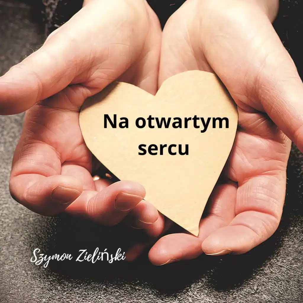 Na otwartym sercu cz.2