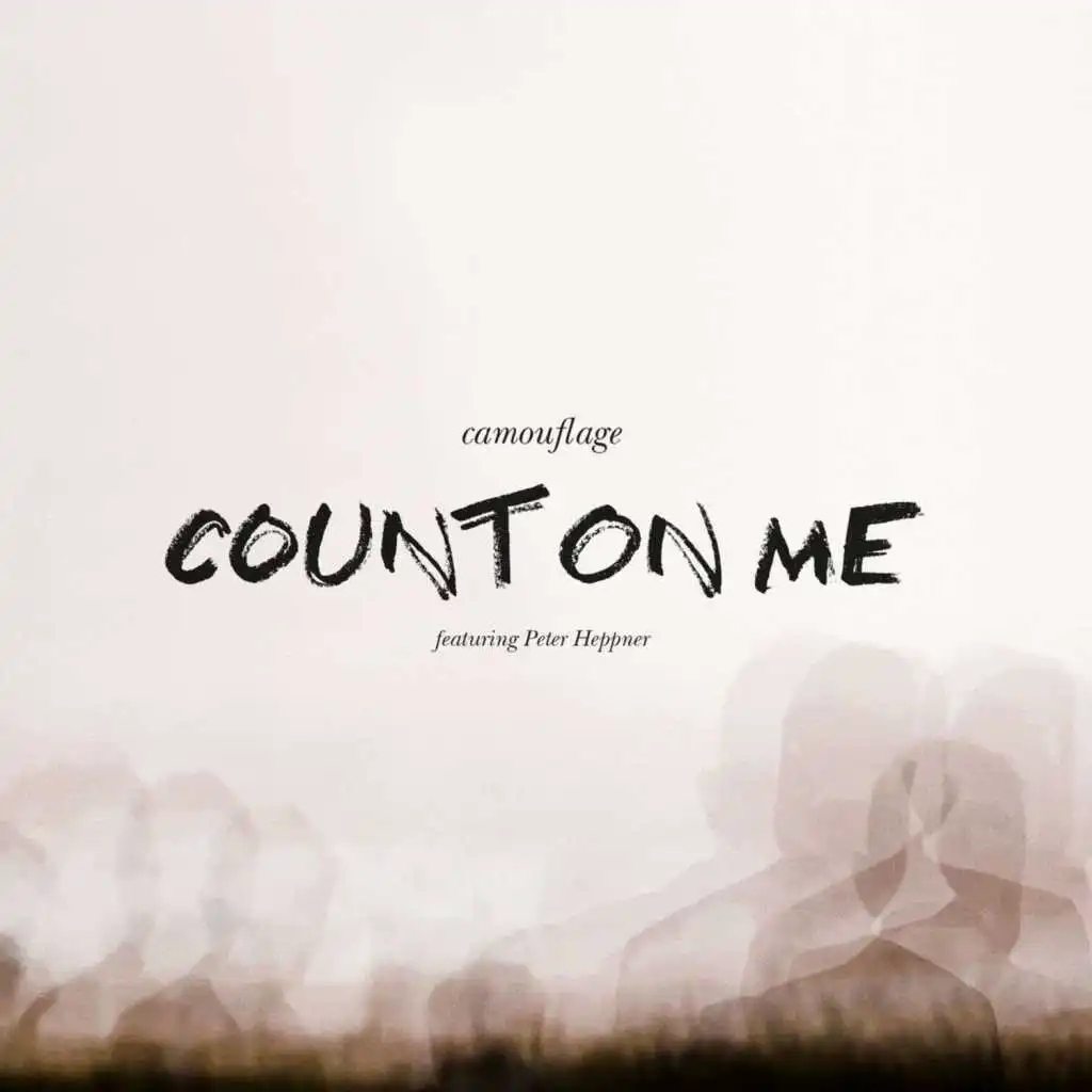 Count on Me (Demo Mix) [feat. Peter Heppner]