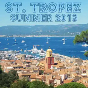 Saint Tropez Summer 2013 (Selected Housetunes, Vol. 3)