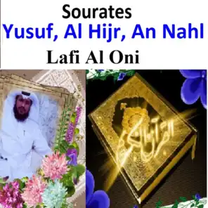 Sourates Yusuf, Al Hijr, An Nahl (Quran - Coran - Islam)
