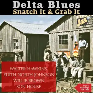 Snatch It & Grab It (Delta Blues - Original Recordings 1929 - 1930)