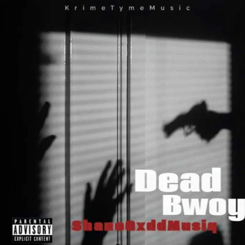 Dead Bwoy (feat. ShaneGxdd)