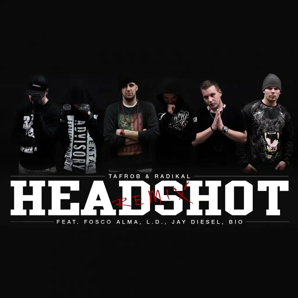 Headshot (Remix) [ft. Fosco Alma, LD, Jay Diesel & Bio]