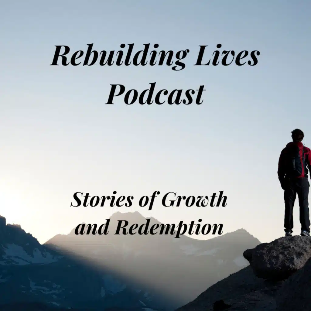 Episode 12 The Role of Therapy and Counseling in Recovery Rebuilding Lives Podcast