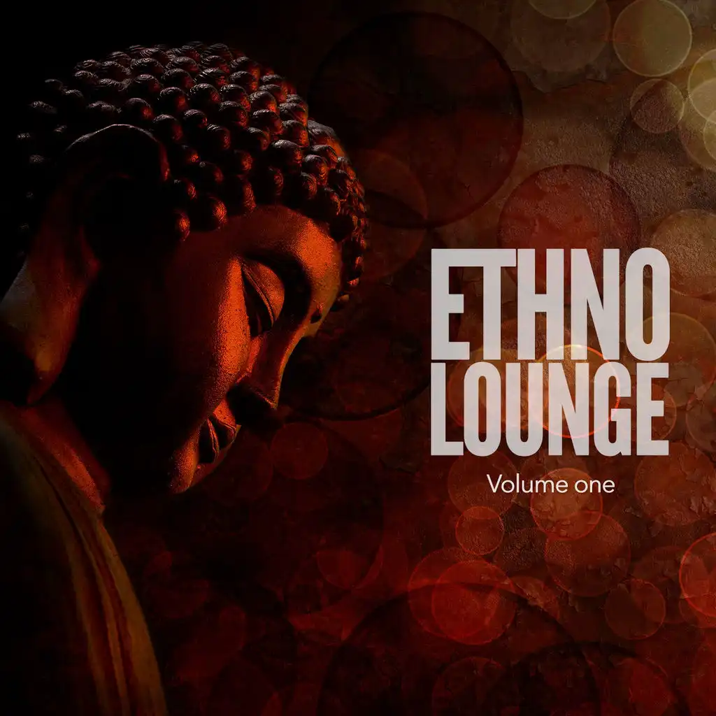 Ethno Lounge, Vol. 1 (Finest Ethno Sounds & Beats)