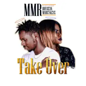 Take Over (feat. Boysean & Marcykeyz)