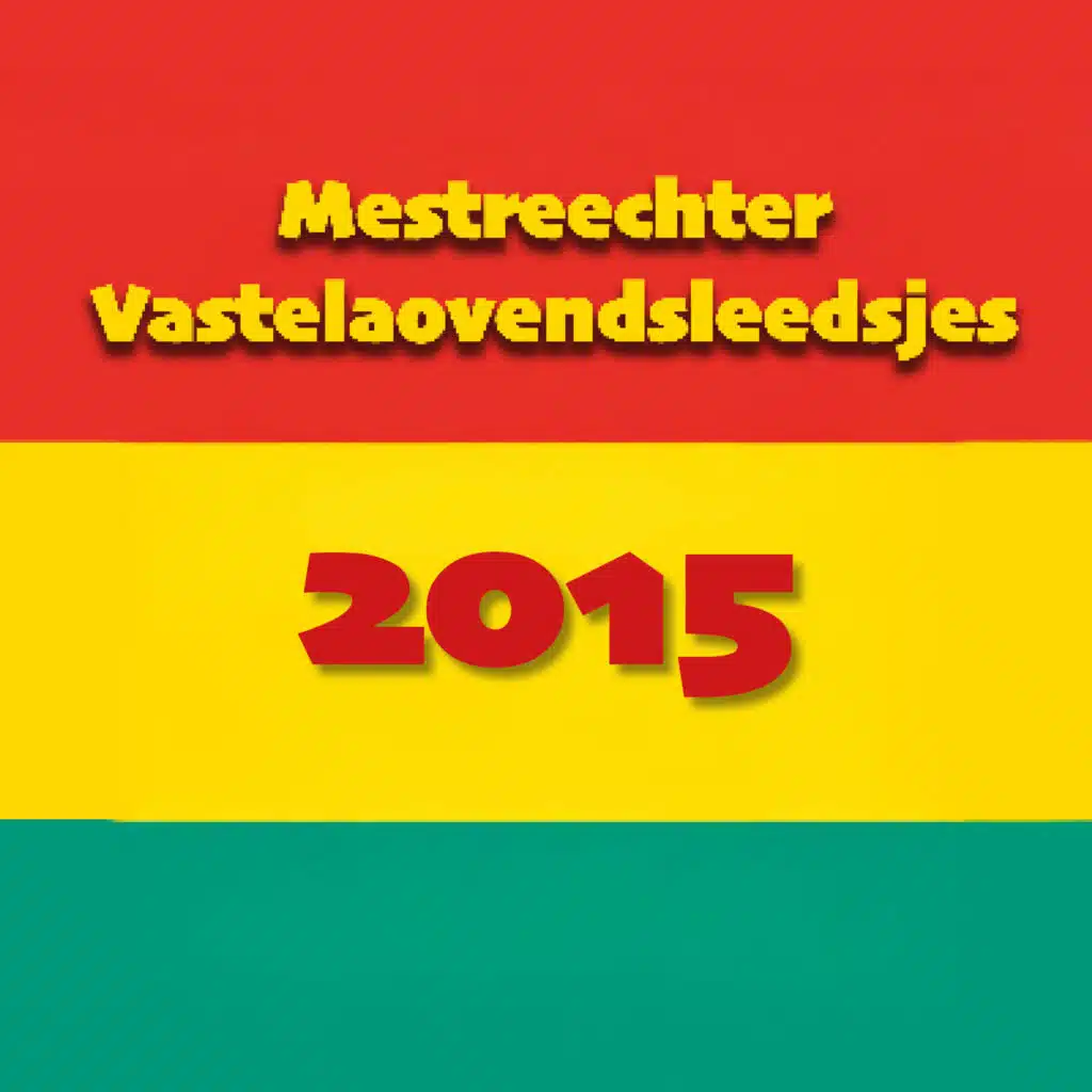 Mestreechter Vastelaovendsleedsje 2015