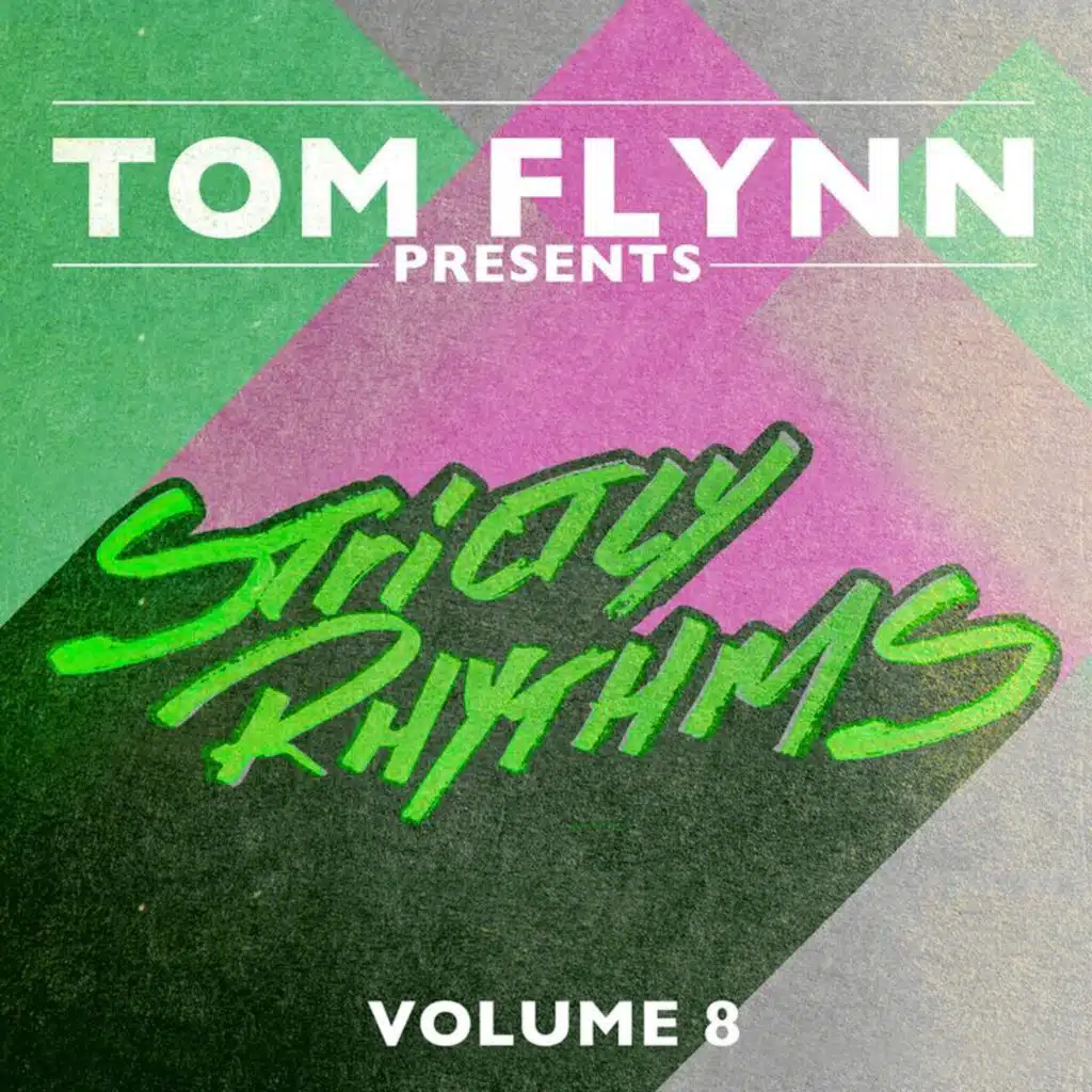 Tom Flynn Presents Strictly Rhythms (DJ Edition - Unmixed / Vol. 8)