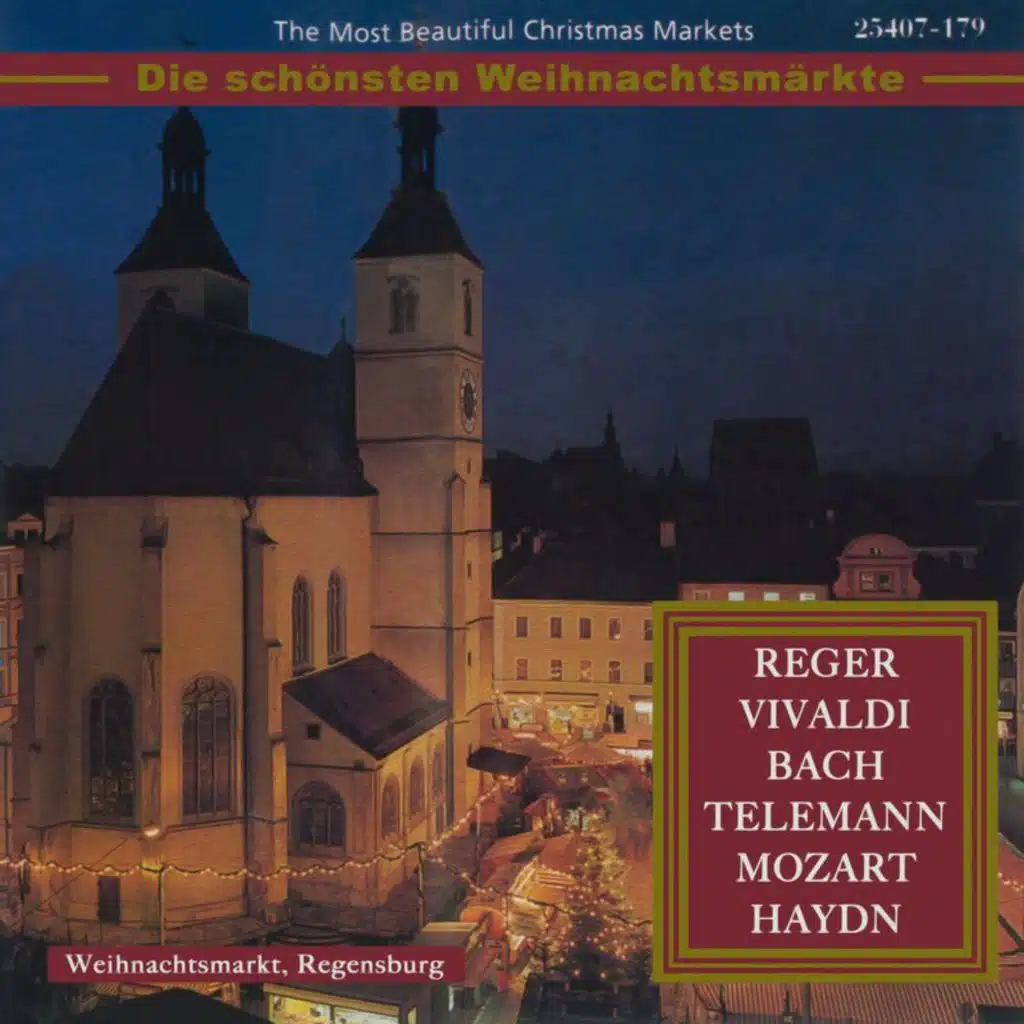 The Most Beautiful Christmas Markets - Reger, Vivaldi, Bach, Telemann, Mozart & Haydn (Classical Music for Christmas Time)