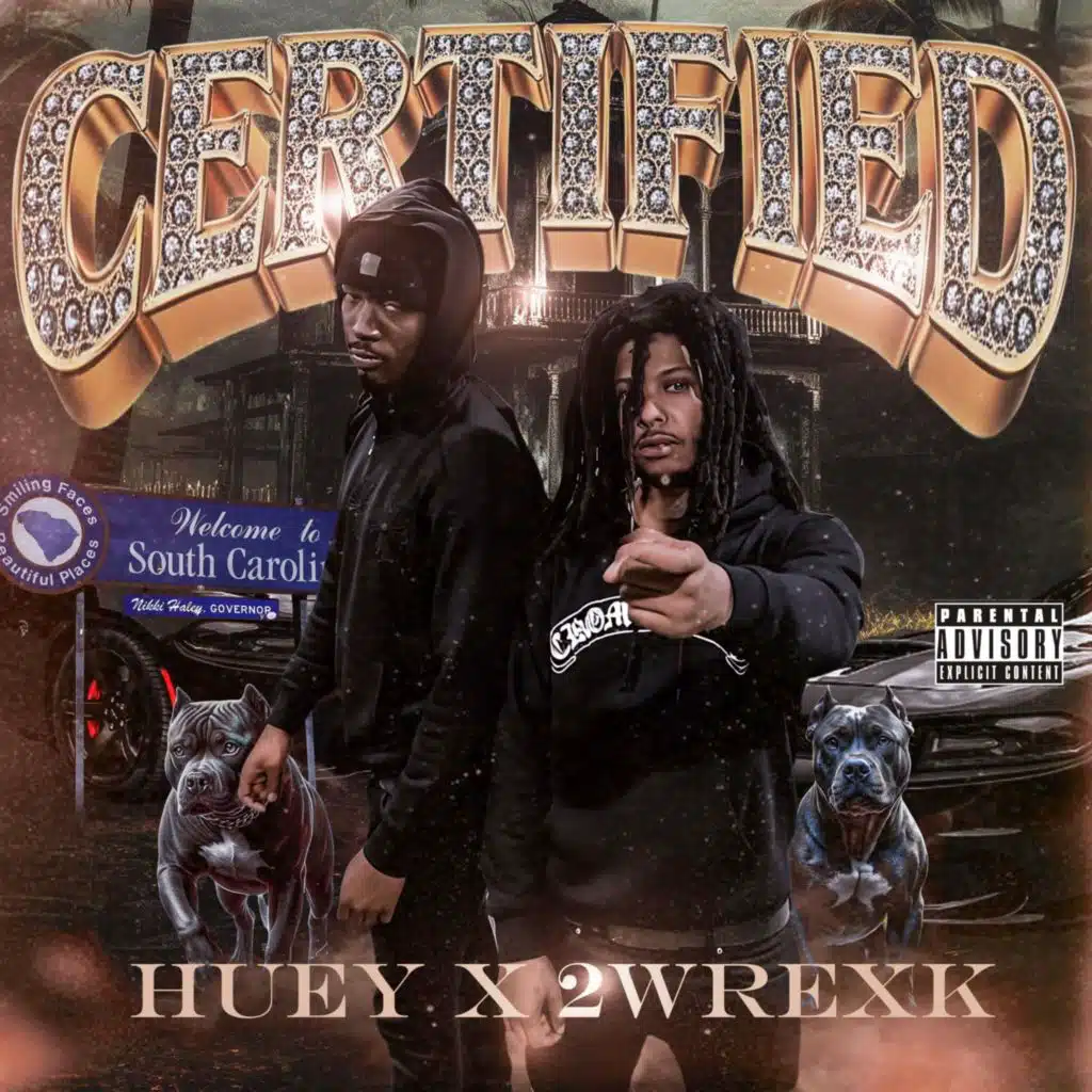 Certified (feat. 2Wrexk)