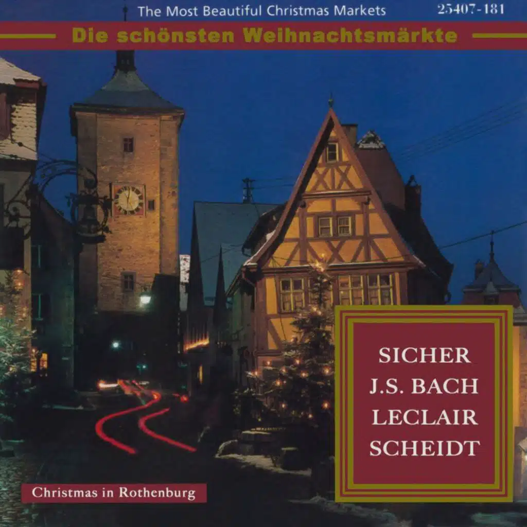 The Most Beautiful Christmas Markets - Sicher, Bach, Leclair & Scheidt (Classical Music for Christmas Time)
