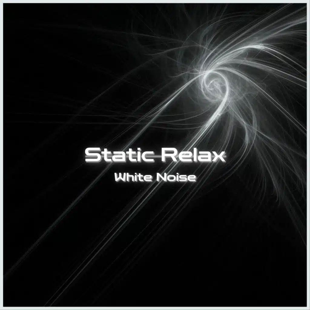 Static Relax – White Noise
