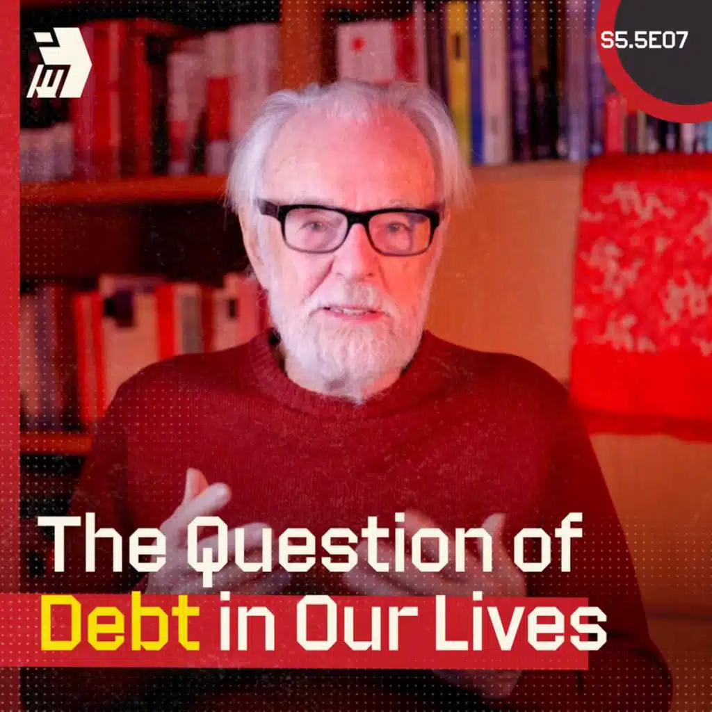The Question of Debt in Our Lives