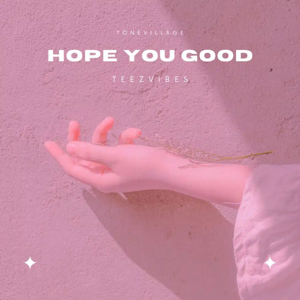 Hope You Good