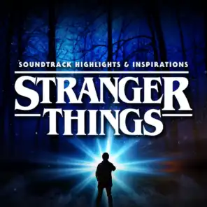 Stranger Things Soundtrack Highlights and Inspirations