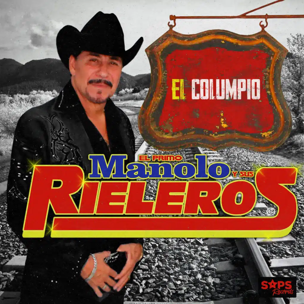 El Primo Manolo Y Sus Rieleros