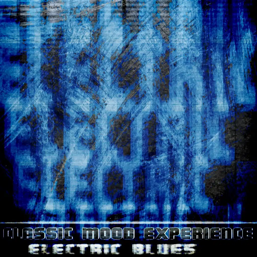 Electric Blues (Classic Mood Experience Remastered)