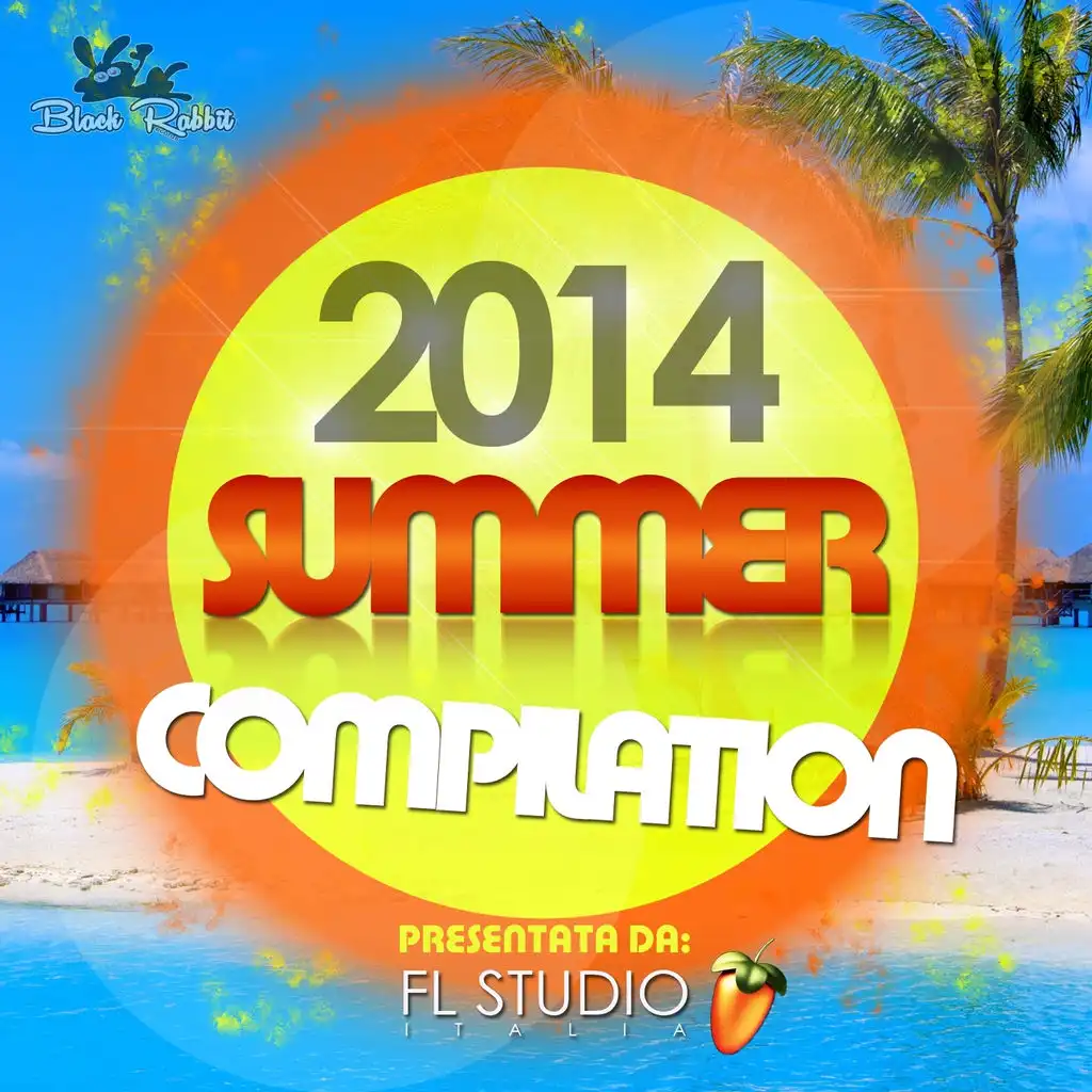 Summer 2014 Compilation (Presentata da by FL Studio Italia)