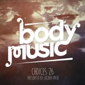 Body Music - Choices 26
