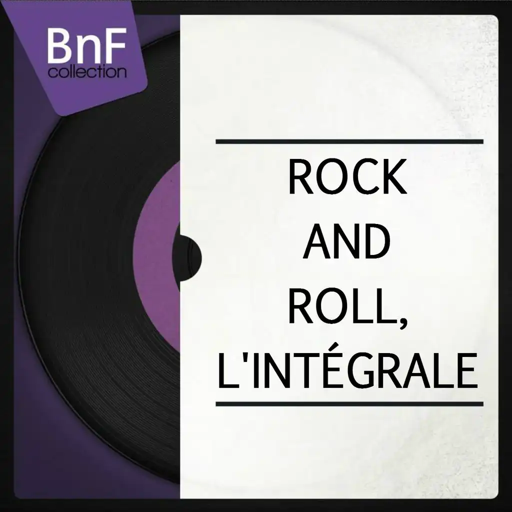 Rock and Roll, L'intégrale (The rock'n'roll origins from Elvis Presley to the Deep River Boys)