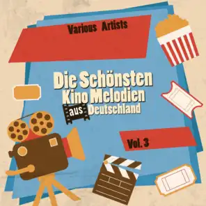 Die schönsten Kino Melodien aus Deutschland, Vol. 3