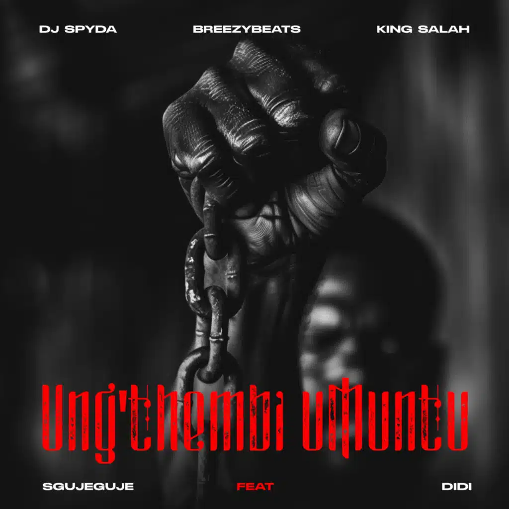 Ung'thembi uMuntu (feat. Didi & Sgujeguje)