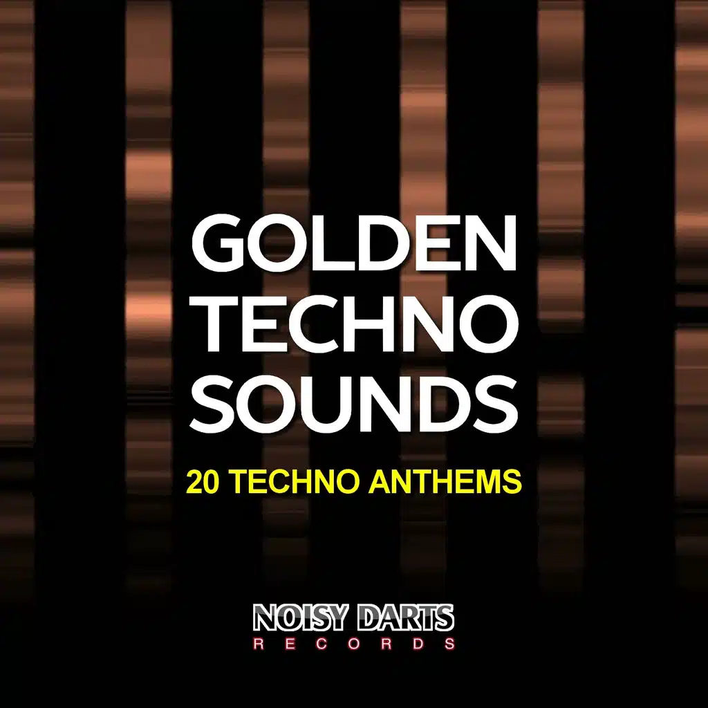 Golden Techno Sounds (20 Techno Anthems)