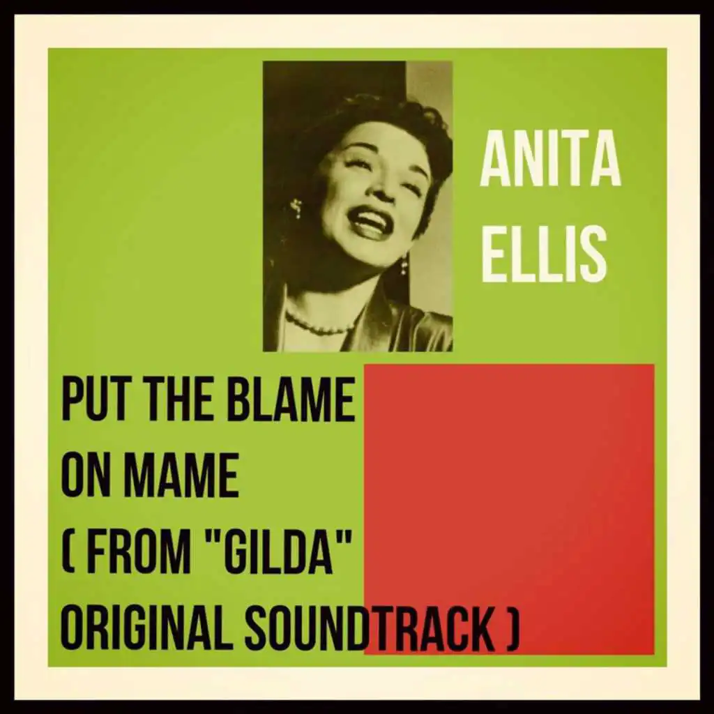 Put the Blame on Mame (From "Gilda" Original Soundtrack)