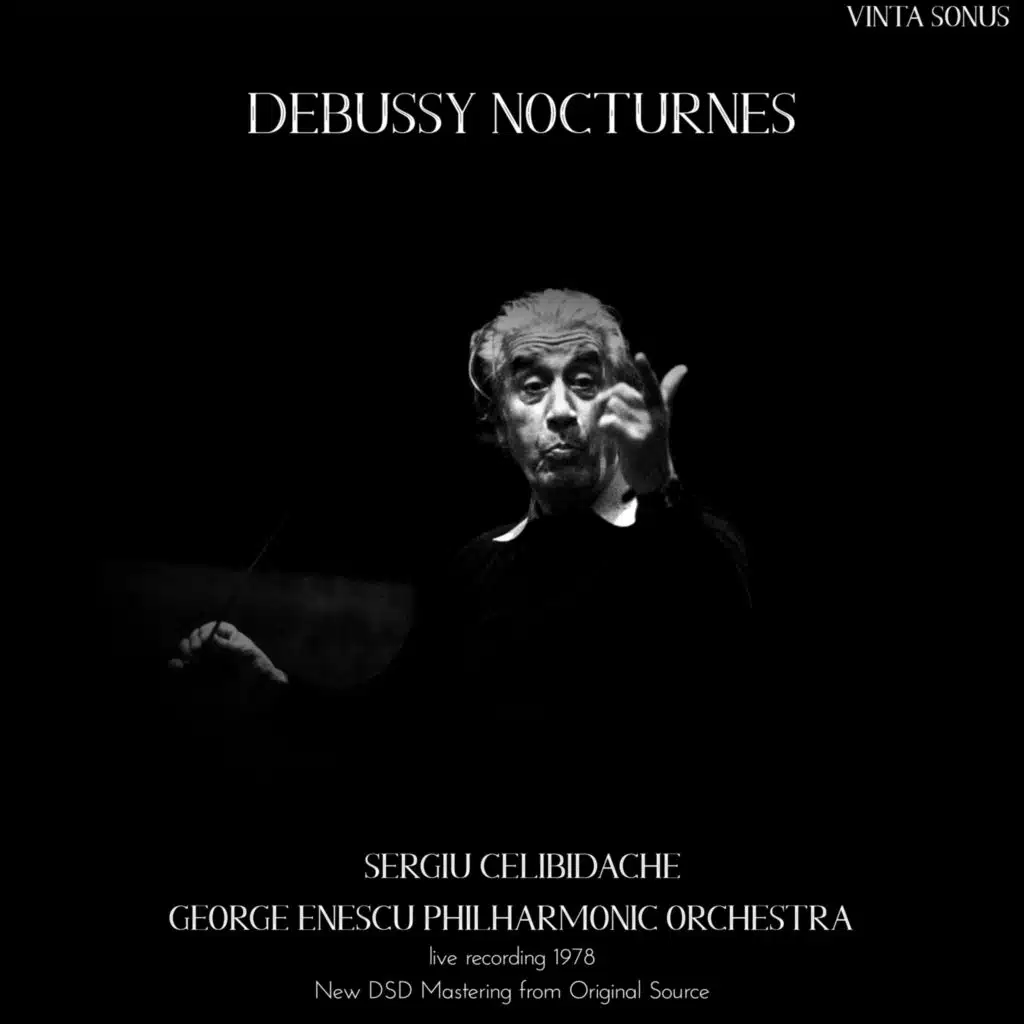 Nocturnes, L98. I. Nuages (New DSD Mastering from Original Source) [feat. Sergiu Celibidache & George Enescu Philharmonic Orchestra]