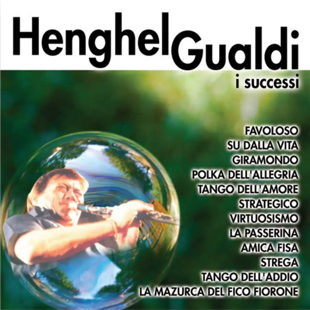 I successi di Henghel Gualdi