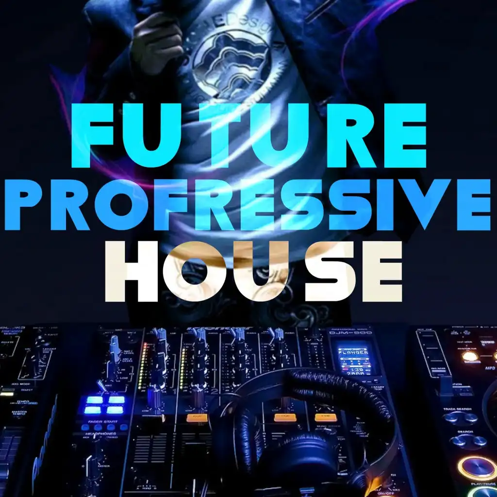 Future Progressive House