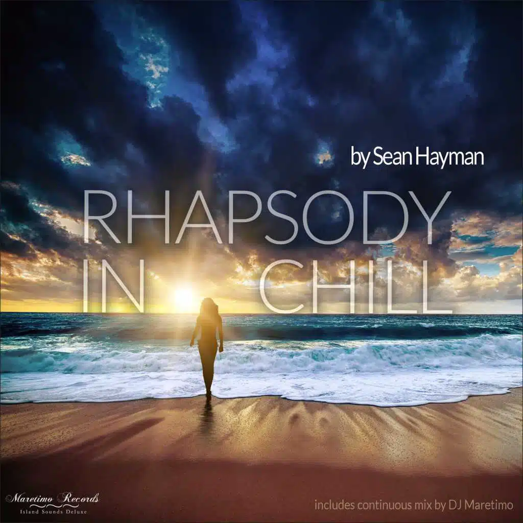 Rhapsody in Chill
