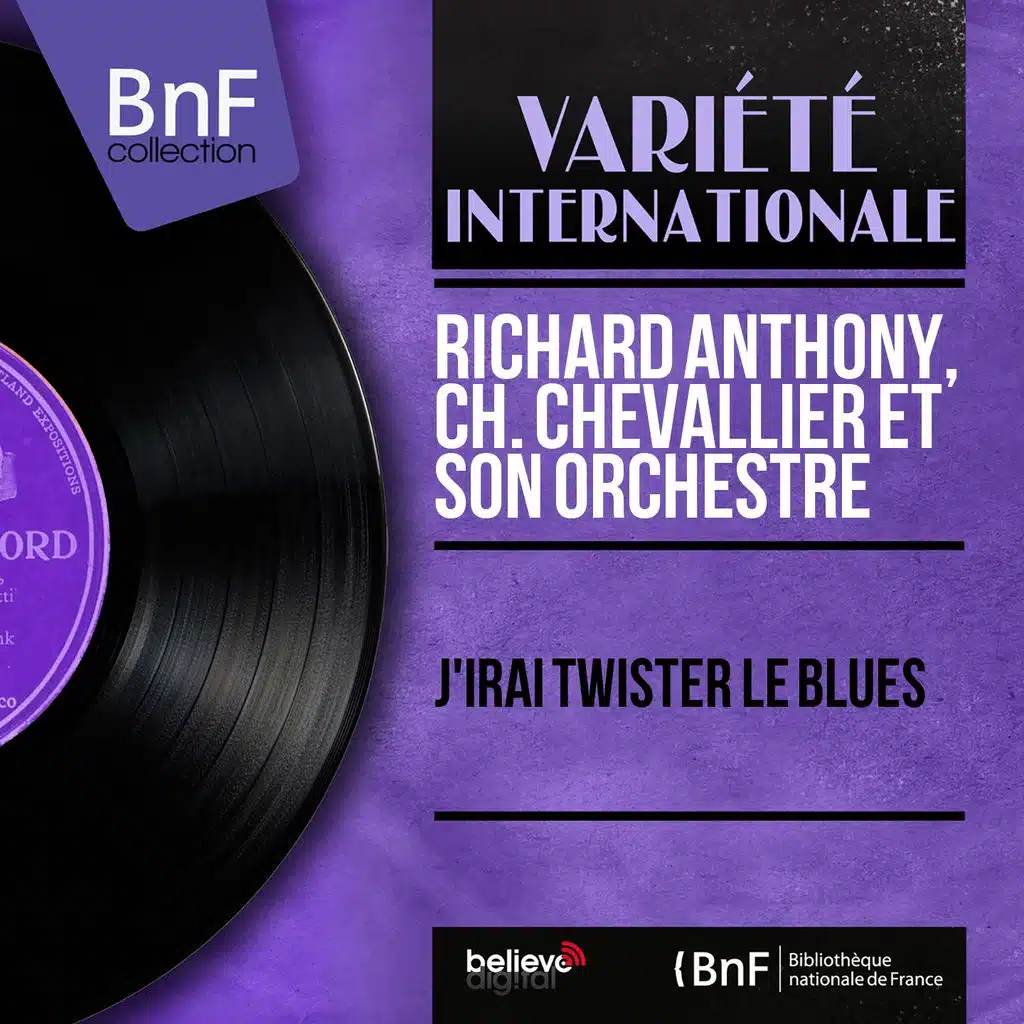 J'irai twister le blues (Mono Version)