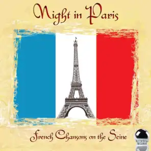 Night in Paris (French Chansons on the Seine)