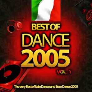 Best of Dance 2005, Vol. 1 (The Very Best of Italo Dance and Euro Dance 2005)