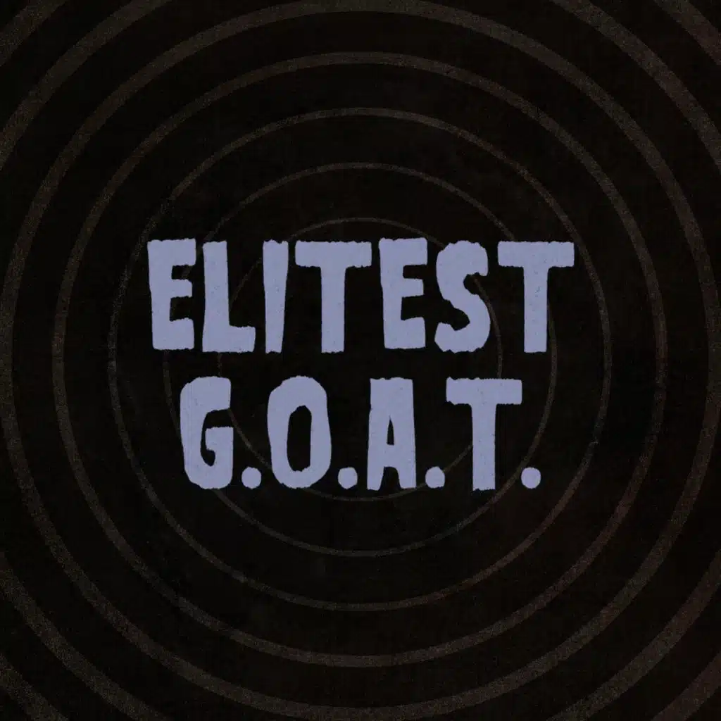Elitest G.O.A.T. (feat. Aldous Harding)