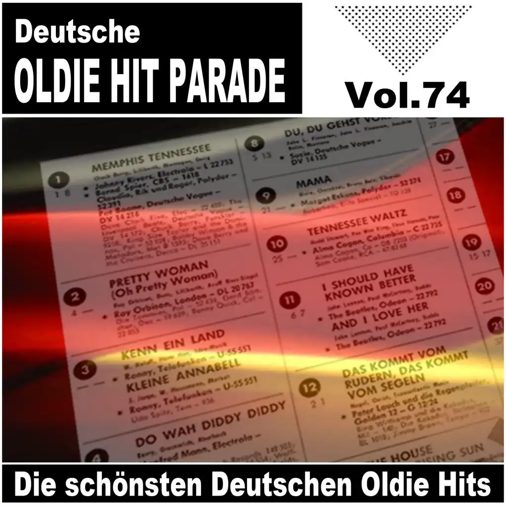 Deutsche Oldie Hit Parade - Die schönsten Deutschen Oldie Hits, Vol. 74