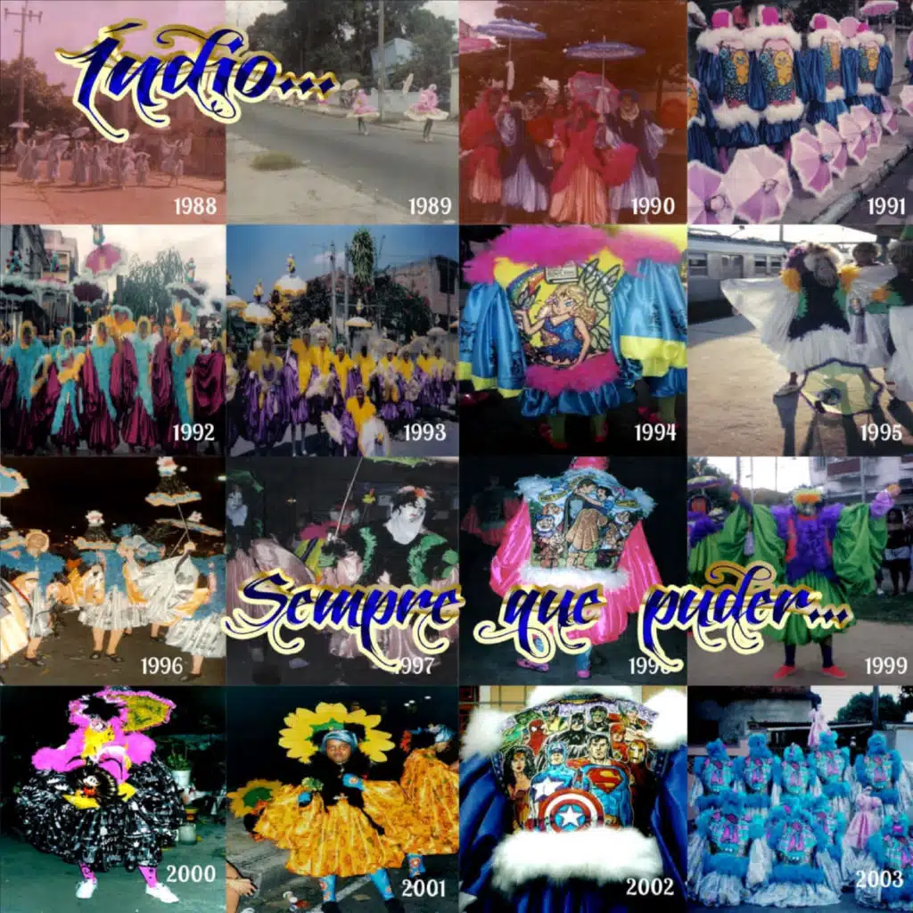 Turma do Índio - 32 Anos de Carnaval