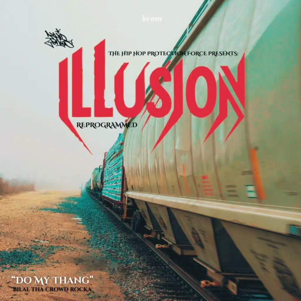 The Hip Hop Protection Force Presents: Illusion (Reprogrammed) Volume Two