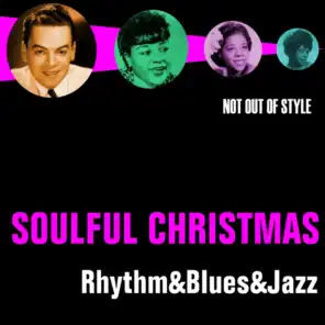 Soulful Christmas - Rhythm & Blues & Jazz