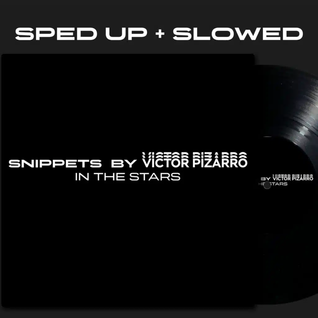 In The Stars (sped up + slowed)