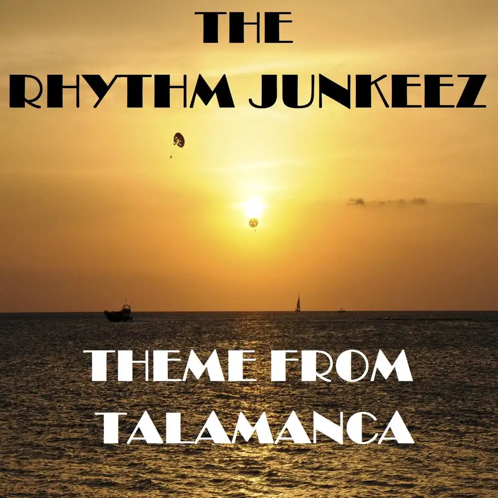 Theme from Talamanca (Original Ibiza Mix)