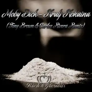 Kralj Kokaina (Tony Brown & Carlos Rivera  Radio Mix)