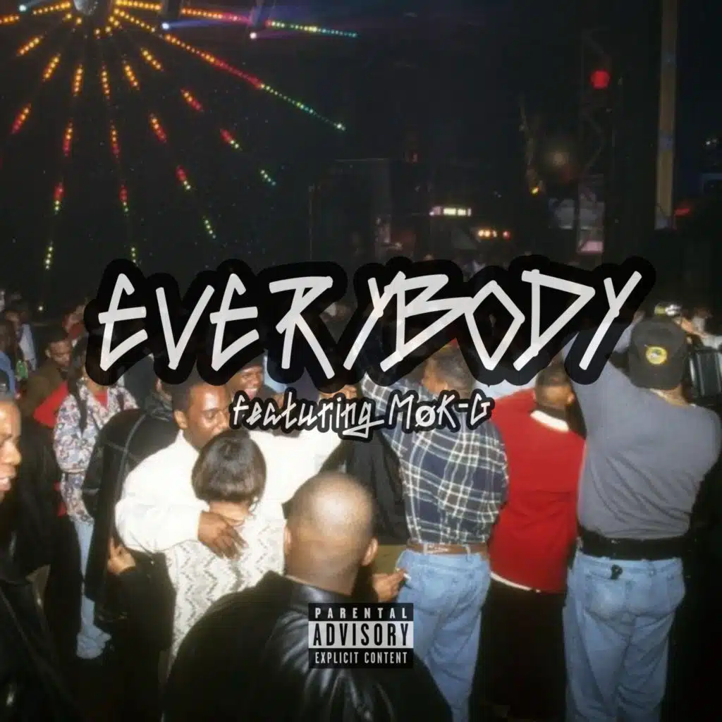 Everybody (feat. MØK-G)