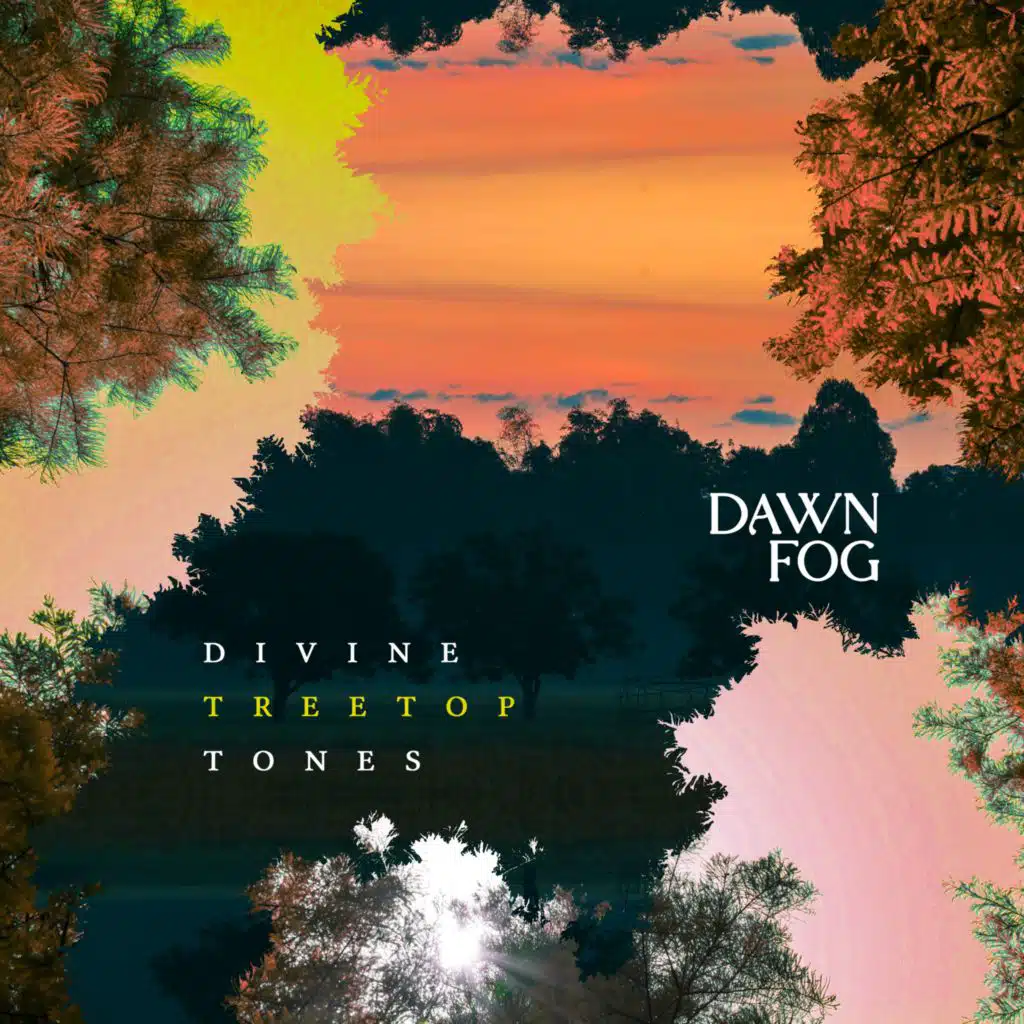Divine Treetop Tones