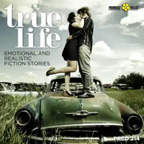 True Life (Emotional and Realistic Fiction Stories)