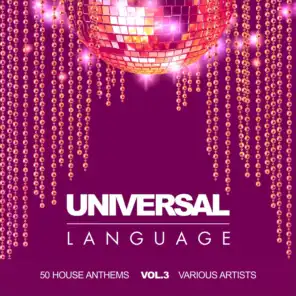 Universal Language (50 House Anthems), Vol. 3