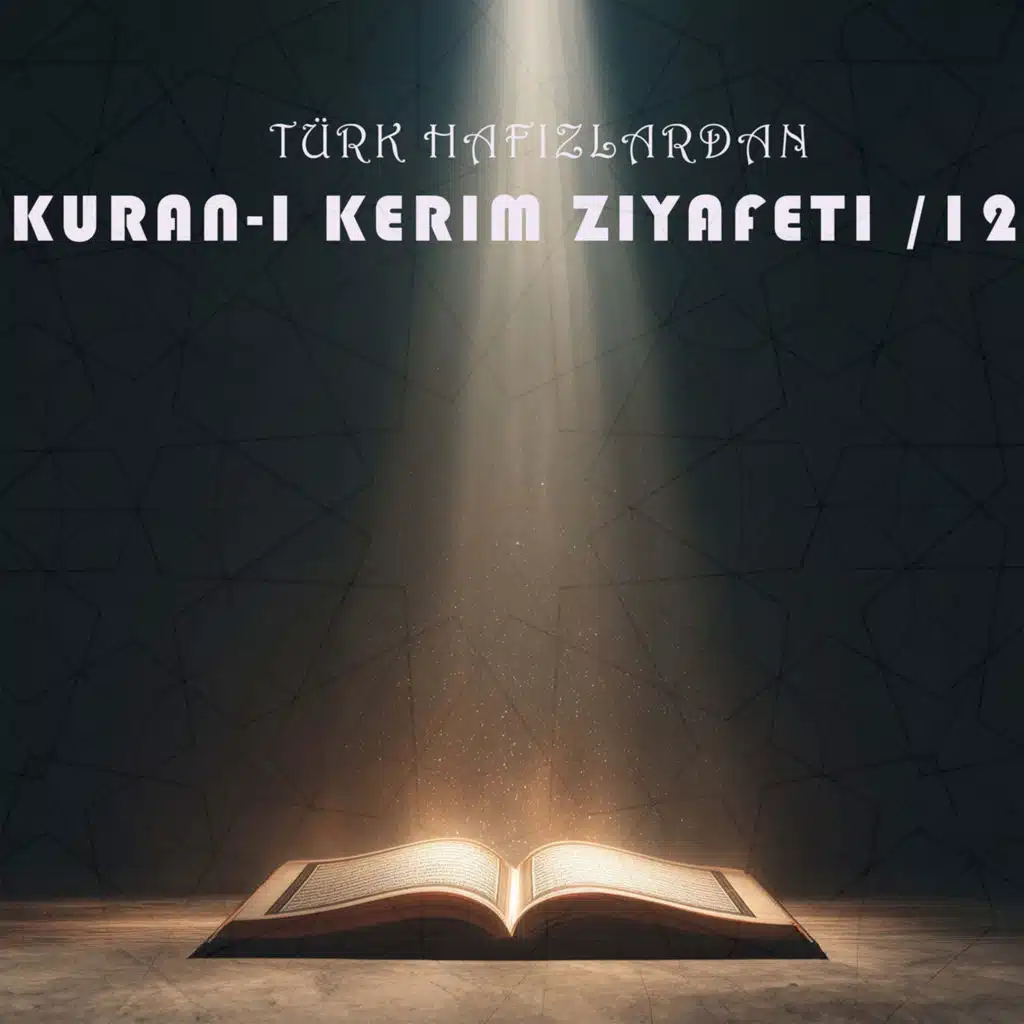 Türk Hafızlardan Kur'an-ı Kerim Ziyafeti / 12